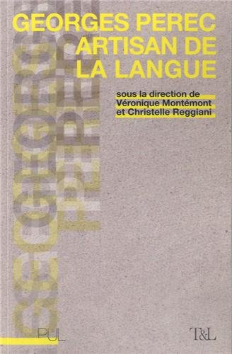 Georges Perec, artisan de la langue