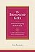 The Bhagavad Gita: A Guide to Navigating the Battle of Life