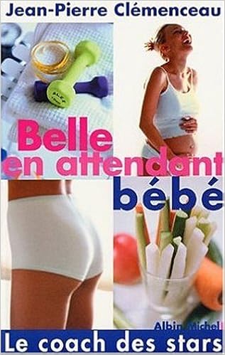 Belle En Attendant Bebe Sante Clemenceau Jean Pierre Amazon Com Books