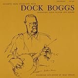 EXCERPTS FROM INTERVIEWS WITH DOCK BOGGS           image