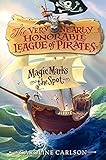 Magic Marks the Spot (Very Nearly Honorable League of Pirates)