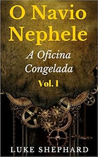 Livro O Navio Nephele - A Oficina Congelada
