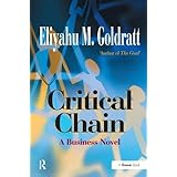 Critical Chain: A Business Novel