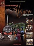 L'Alsace des romantiques tome 10 (ALSACE EN BD) (French Edition) by 