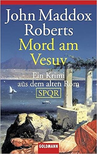 Mord Am Vesuv Ein Krimi Aus Dem Alten Rom Spqr Amazon De Roberts John Maddox Arnold Velten Bucher