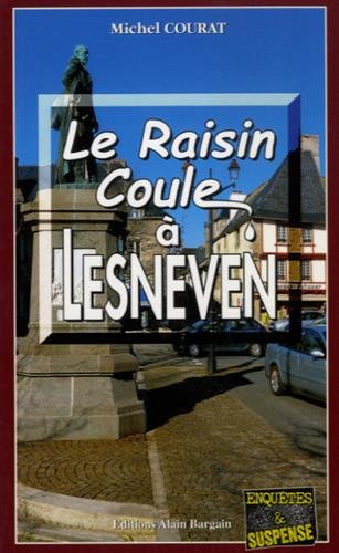 Le  raisin coule à Lesneven