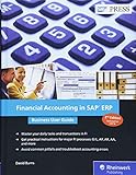 Financial Accounting in SAP FICO (SAP ERP): Business User Guide (Second Edition) (SAP PRESS)