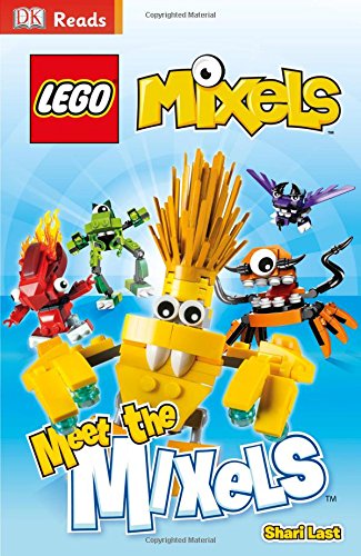 Lego Mixels Meet the Mixels (DK Reads Beginning to Read)