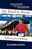 My Road to Rome - The Running Times of BJ McHugh by 