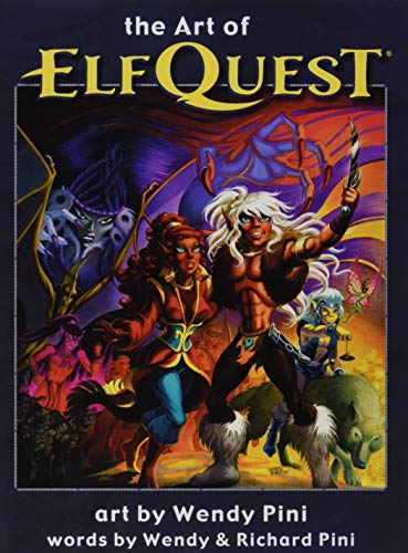 The Art of Elfquest by Richard Pini