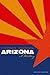 Arizona: A History, Revised Edition (Southwest Center Series)