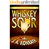 Whiskey Sour - A Thriller (Jacqueline "Jack" Daniels Mysteries Book 1)