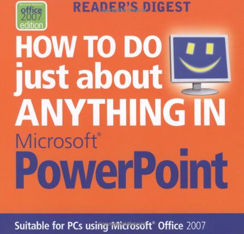 How to Do Just About Anything in PowerPoint