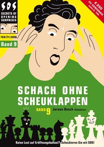 Buch Schach Ohne Scheuklappen Band 9 Keine Lust Auf Eroffnungsballast Jereon Bosch Pdf Lumlicitel