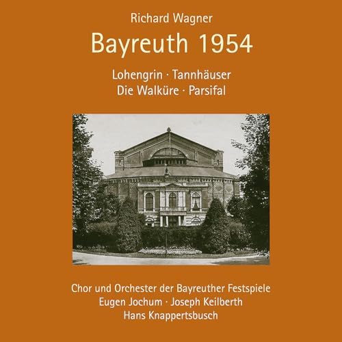 Richard Wagner - Orchester der Bayreuther Festspiele - Bayreuther