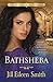 Bathsheba (The Wives of King David Book #3): A Novel by Jill Eileen Smith