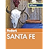 Fodor's In Focus Santa Fe: with Taos and Albuquerque (Full-color Travel Guide)