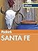 Fodor's In Focus Santa Fe: with Taos and Albuquerque (Full-color Travel Guide)