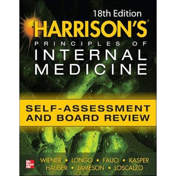 Harrisons Principles Of Internal Medicine Self Assessment And Board Review 18th Edition Wiener Charles Fauci Anthony S Braunwald Eugene Kasper Dennis L Hauser Stephen Longo Dan Larry Jameson J Loscalzo Joseph Brown Cynthia