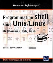 Programmation Shell sous Unix-Linux