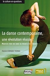 La  danse contemporaine, une révolution réussie ?