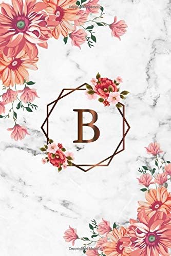 B: Cute Initial Monogram Letter B Dot Grid Bullet Notebook. Pretty Personalized Journal & Diary with Dotted Grid Pages for Writing & Note Taking for Girls and Women - Nifty Grey Marble Floral Print Paperback – 23 Feb. 2019