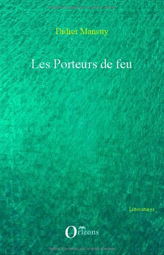 Porteurs de feu