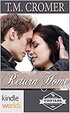St. Helena Vineyard Series: Return Home (Kindle Worlds Novella)