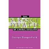 The Strange Death of Liberal England