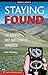 Staying Found: The Complete Map & Compass Book