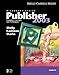 Microsoft Office Publisher 2003: Complete Concepts and Techniques (Shelly Cashman Series) by 