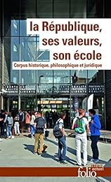 La  République, ses valeurs, son école