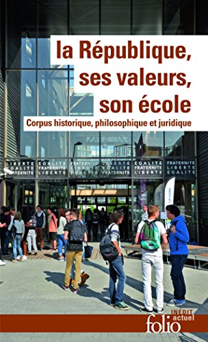 La  République, ses valeurs, son école