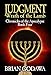 Judgment: Wrath of the Lamb (Chronicles of the Apocalypse Book 4) by Brian Godawa