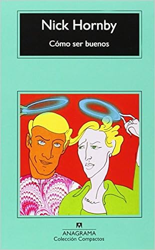 Cómo ser buenos - Nick Hornby