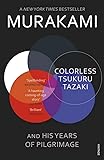 Colorless Tsukuru Tazaki and His Years of Pilgrimage