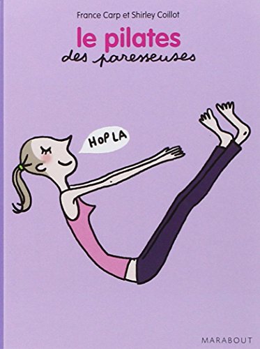Le  Pilates des paresseuses