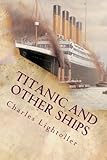 Titanic and Other Ships