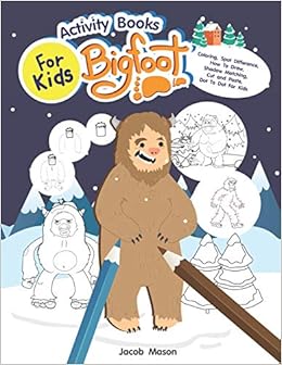 Activity Books For Kids Bigfoot Coloring Spot Difference How To Draw Shadow Matching Cut And Paste Dot To Dot For Kids Kids Activity Books Ages 4 8 8 12 Mason Jacob 9781728654126 Amazon Com Books