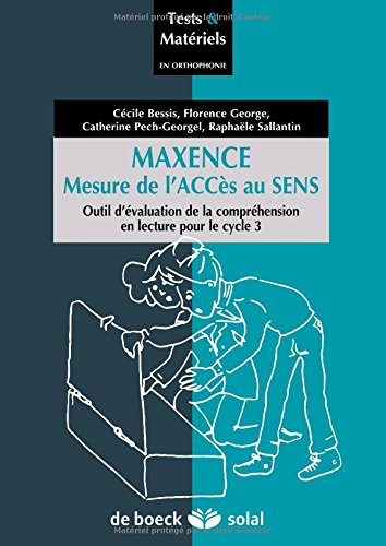 Maxence, mesure de l'accès au sens