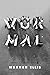 Normal: Book 2 (Kindle Single)