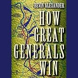 How Great Generals Win by 