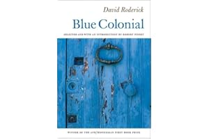 Blue Colonial (APR Honickman 1st Book Prize)