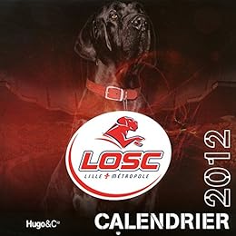 LOSC, Calendrier 2012