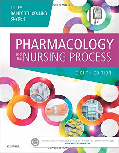 Pharmacology and the Nursing Process B01KA5W0Q6 Book Cover