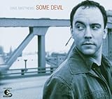 Dave Matthews Band Album: «Some Devil [Limited Edition w/ Bonus CD]» (Front side)