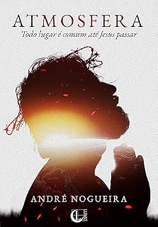 Livro Atmosfera: todo lugar é comum até Jesus passar