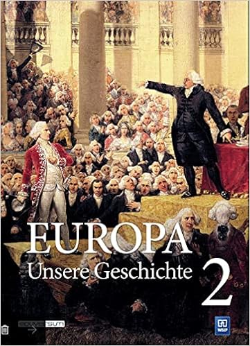 Europa – Unsere Geschichte 2