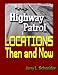 Highway Patrol Locations Then and Now