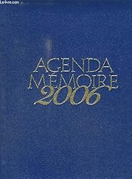 AGENDA MEMOIRE 2006